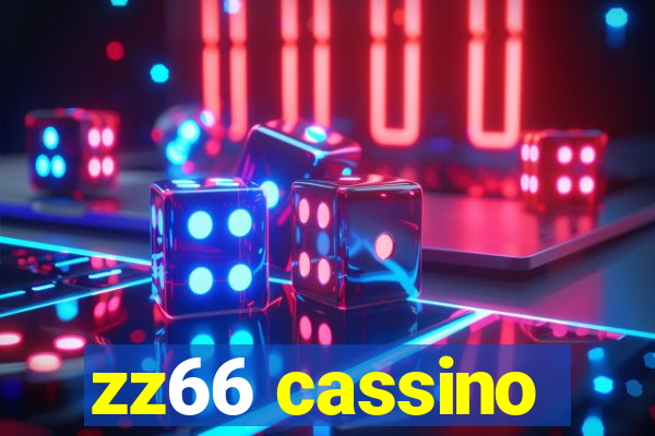zz66 cassino